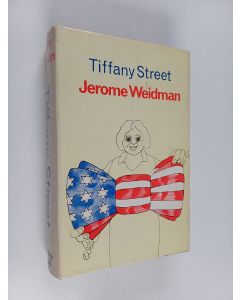 Kirjailijan Jerome Weidman käytetty kirja Tiffany Street
