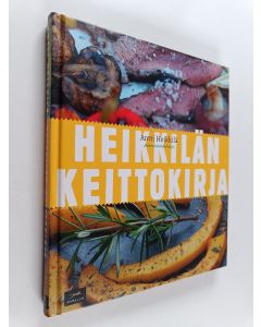 Kirjailijan Antti Heikkilä käytetty kirja Heikkilän keittokirja