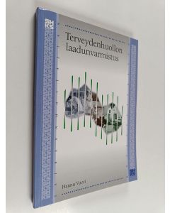 Kirjailijan Hannu Vuori käytetty kirja Terveydenhuollon laadunvarmistus