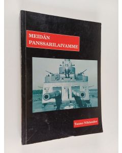 Kirjailijan Tauno Niklander käytetty kirja Meidän panssarilaivamme