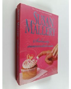 Kirjailijan Susan Mallery käytetty kirja Suloisia suunnitelmia