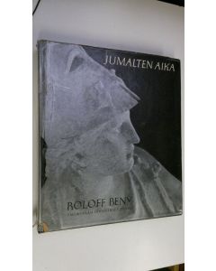 Kirjailijan Roloff Beny käytetty kirja Jumalten aika : valokuvaaja Odysseuksen jäljillä : lainauksia Homerokselta