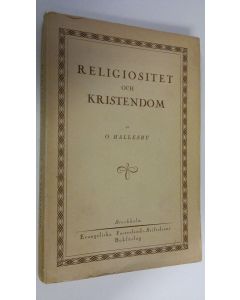 Kirjailijan O. Hallesby käytetty kirja Religiositet och kristendom