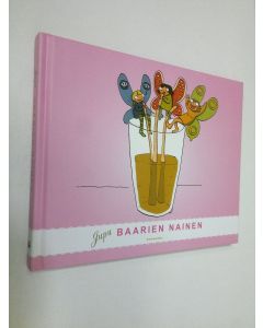 Tekijän Jupu  käytetty kirja Baarien nainen