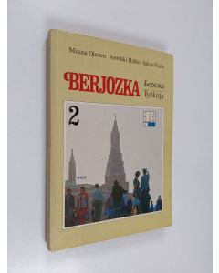Kirjailijan Muusa Ojanen käytetty kirja Berjozka 2 : Työkirja