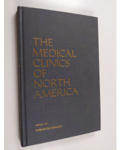 käytetty kirja The Medical Clinics of North America : Symposium on rheumatic diseases - vol. 61/nr. 2/1977