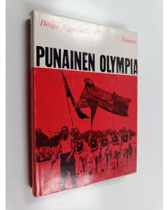 Kirjailijan Helge Nygren käytetty kirja Punainen olympia : TUL [Työväen urheiluliitto] kansainvälisen työläisurheilun vaiheissa 1920-1930-luvuilla