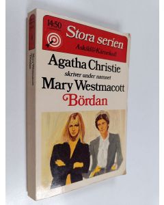 Kirjailijan Mary Westmacott käytetty kirja Bördan : roman