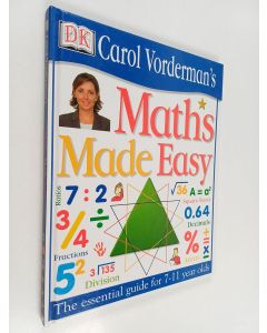 Kirjailijan Carol Vorderman & Sean McArdle käytetty kirja Maths Made Easy