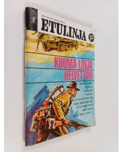 Kirjailijan Gregory Wilkes käytetty teos Etulinja n:o 27 : Kuuma linja helvettiin