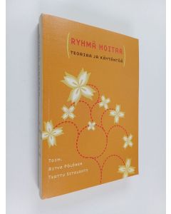 Kirjailijan Ritva Pölönen & Terttu Sitolahti käytetty kirja Ryhmä hoitaa : teoriaa ja käytäntöä