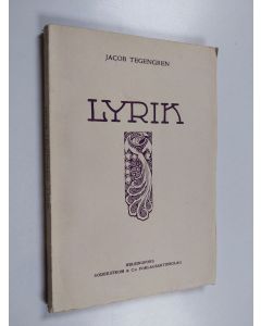 Kirjailijan Jacob Tegengren käytetty kirja Lyrik