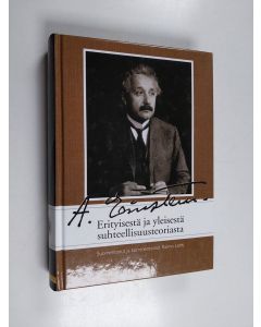 Kirjailijan Albert Einstein käytetty kirja Erityisestä ja yleisestä suhteellisuusteoriasta