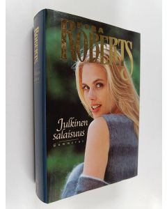 Kirjailijan Nora Roberts käytetty kirja Julkinen salaisuus