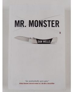 Kirjailijan Dan Wells uusi kirja Mr. Monster