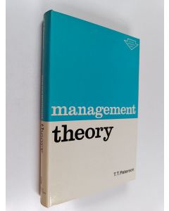 Kirjailijan T. T. Paterson käytetty kirja Management theory