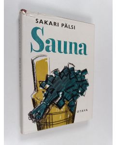 Kirjailijan Sakari Pälsi käytetty kirja Sauna