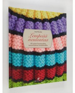 Kirjailijan Jane Brocket käytetty kirja Lempeää neulontaa : 40 arjen kauneuden innoittamaa neulemallia