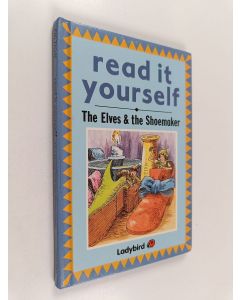 Kirjailijan Fran Hunia käytetty kirja The Elves and the Shoemaker