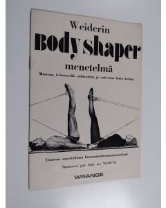 käytetty teos Weiderin bodyshaper menetelmä