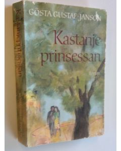 Kirjailijan Gösta Gustaf-Jansson käytetty kirja Kastanjeprinsessan