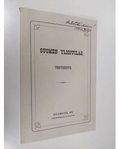 Kirjailijan Johan Vilhelm Snellman käytetty kirja Suomen ylioppilas : tervehdys