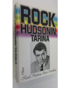 Kirjailijan Rock Hudson käytetty kirja Rock Hudsonin tarina