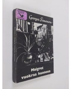 Kirjailijan Georges Simenon käytetty kirja Maigret vuokraa huoneen : komissaario Maigret'n tutkimuksia