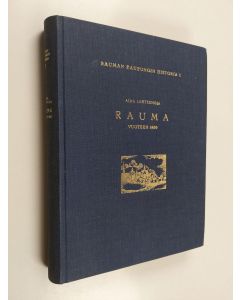 Kirjailijan Volter Högman käytetty kirja Rauman kaupungin historia 1: Vuoteen 1600