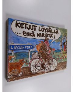 Kirjailijan RaimoR käytetty kirja Ketjut löysällä