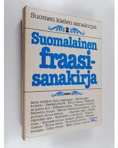 Tekijän Sakari Virkkunen  käytetty kirja Suomen kielen sanakirjat 2, Suomalainen fraasisanakirja