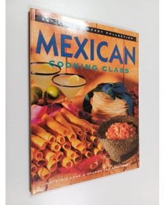 Kirjailijan Patricia Lake & Sharon Lee Barkhurst käytetty kirja Mexican Cooking Class