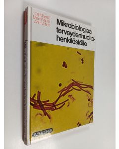 käytetty kirja Mikrobiologiaa terveydenhuoltohenkilöstölle