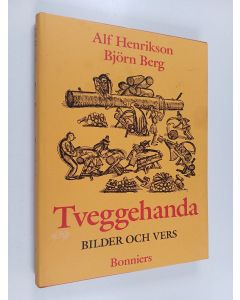 Kirjailijan Alf Henrikson käytetty kirja Tveggehanda : Bilder och vers
