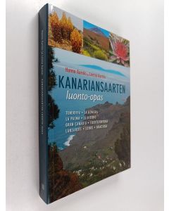 Kirjailijan Hannu Aarnio & Leena Aarnio käytetty kirja Kanariansaarten luonto-opas