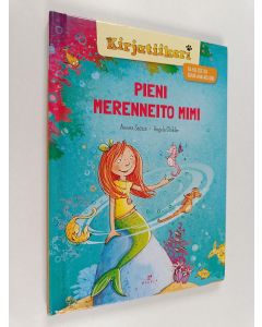 Kirjailijan Annett Stütze käytetty kirja Pieni merenneito Mimi
