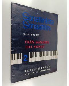 käytetty teos Sonatiinista sonaattiin - Från sonatin till sonat 2