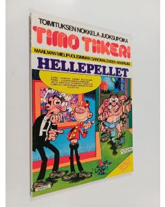 Kirjailijan Francisco Ibanez käytetty kirja Hellepellet