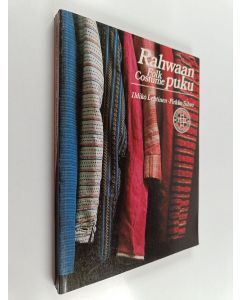 Kirjailijan Ildiko Lehtinen käytetty kirja Rahwaan puku : näkökulmia Suomen kansallismuseon kansanpukukokoelmiin = Folk costume : a survey of the Finnish National Museum folk costume collection