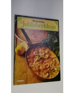 Tekijän Ingrid Ekeström  käytetty kirja Kotivinkin juhlaherkkuja