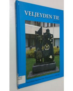 Kirjailijan Erkki Kujala käytetty kirja Veljeyden tie : Sotainvalidien veljesliiton Keski-Pohjanmaan piiri ry:n historia 1944-2007