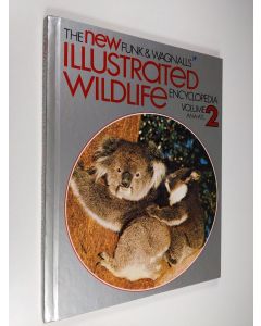 Kirjailijan Maurice Burton & Robert Burton käytetty kirja The New Funk & Wagnalls Illustrated Wildlife Encyclopedia - vol 2, ANA-ATL