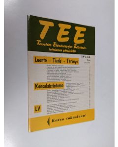 käytetty teos Tee 1973 : 5 : terveiden elämäntapojen edistämistoiminnan yhteislehti