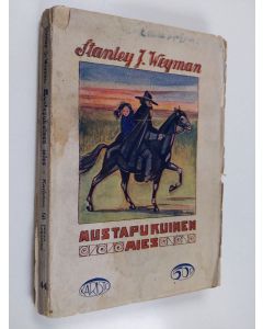 Kirjailijan Stanley Weyman käytetty kirja Mustapukuinen mies : historiallinen romaani