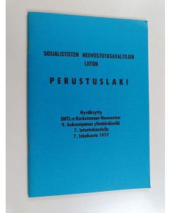 käytetty teos Sosialististen Neuvostotasavaltojen Liiton Perustuslaki : hyv. SNTL:n Korkeimman Neuvoston 9. kokoonpanon ylimääräisellä 7. istuntokaudella 7. lokakuuta 1977