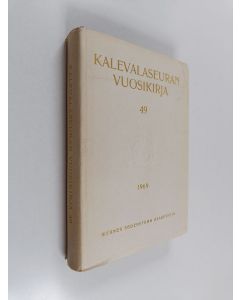 käytetty kirja Kalevalaseuran vuosikirja 49 : 1969