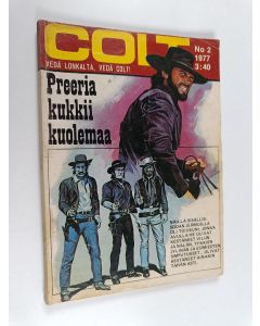 käytetty kirja Colt n:o 2/1977 : Preeria kukkii kuolemaa