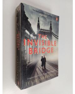 Kirjailijan Julie Orringer käytetty kirja The invisible bridge