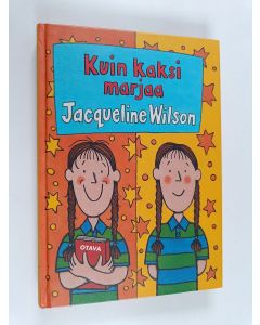Kirjailijan Jacqueline Wilson käytetty kirja Kuin kaksi marjaa