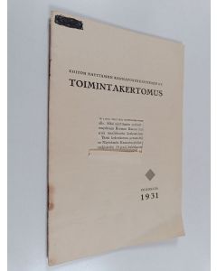 käytetty teos Koiton näyttämön kannatusyhdistyksen r.y. toimintakertomus vuodelta 1931